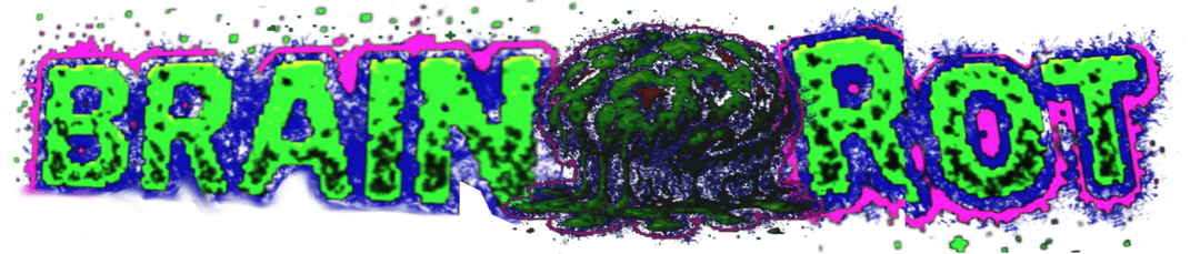 BRAIN ROT